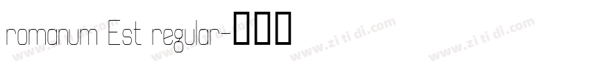 romanum Est regular字体转换